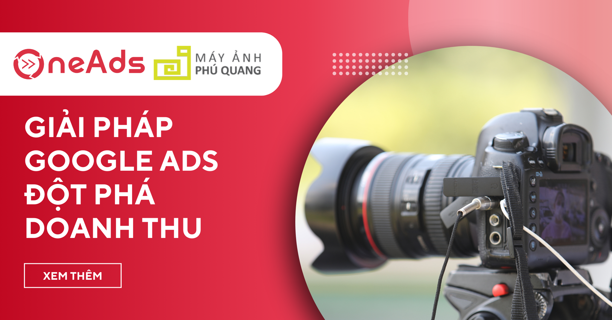 Case Study Phú Quang KTS - Giải Pháp Google Ads Đột Phá Tăng Trưởng Doanh Thu