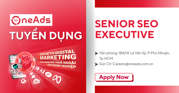 Tuyển Dụng Senior SEO Executive [Phú Nhuận] [Hồ Chí Minh]