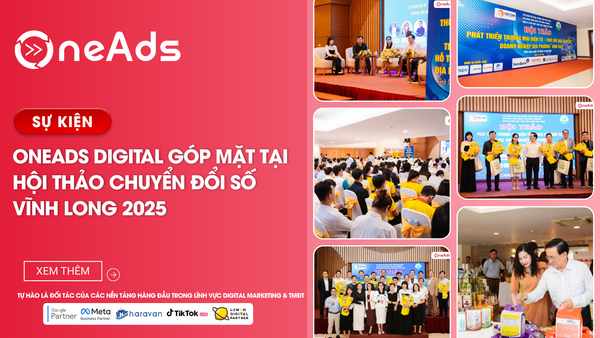 [RECAP] OneAds Digital góp mặt tại Hội thảo Chuyển đổi số Vĩnh Long 2025