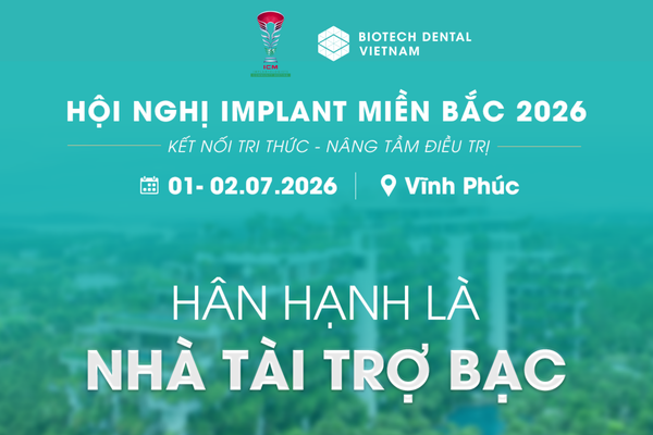 THÁNG 7 NÀY: HẸN GẶP QUÝ BÁC SĨ TẠI HỘI NGHỊ IMPLANT MIỀN BẮC 2026! 🦷✨
