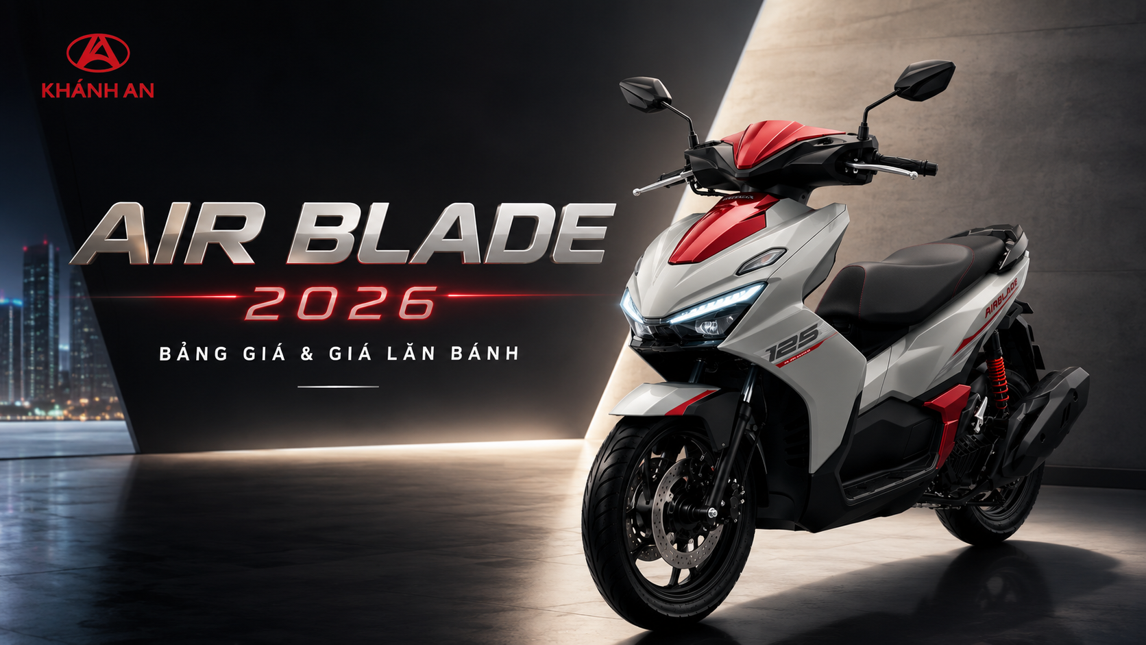 Bảng Giá Xe Air Blade 2026 Mới Nhất Và Giá Lăn Bánh
