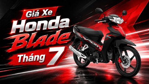 Giá Xe Honda Blade Tháng 7/2026 Mới Nhất Hôm Nay