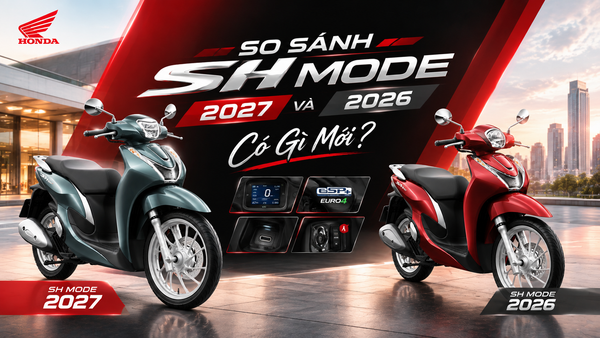 So Sánh SH Mode 2027 Và SH Mode 2026: Có Gì Mới?