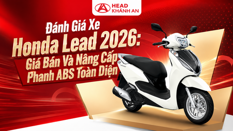 Đánh Giá Xe Honda Lead 2026: Giá Bán Và Nâng Cấp Phanh ABS Toàn Diện