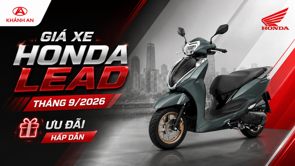 Giá Xe Honda Lead Tháng 9/2026: Ưu Đãi Và Nâng Cấp Mới