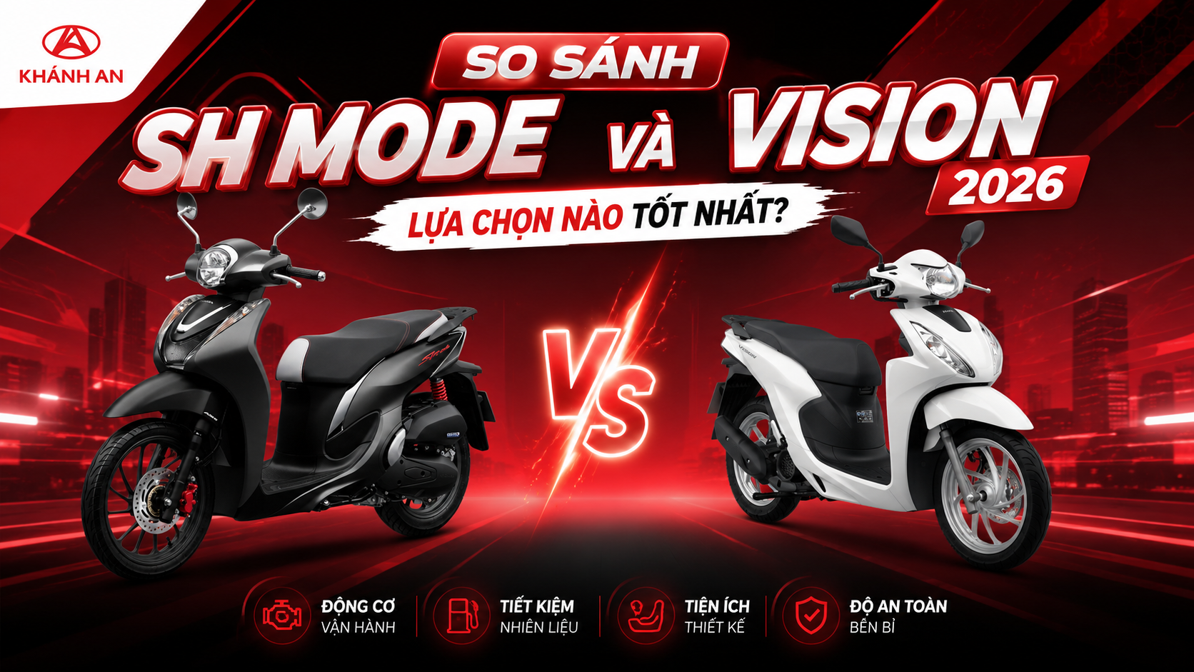 So Sánh SH Mode Và Vision 2026: Lựa Chọn Nào Tốt Nhất?