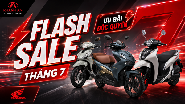 Flash Sale Tháng 7 HEAD Khánh An: Giá Xe Honda Và Ưu Đãi Độc Quyền 2026