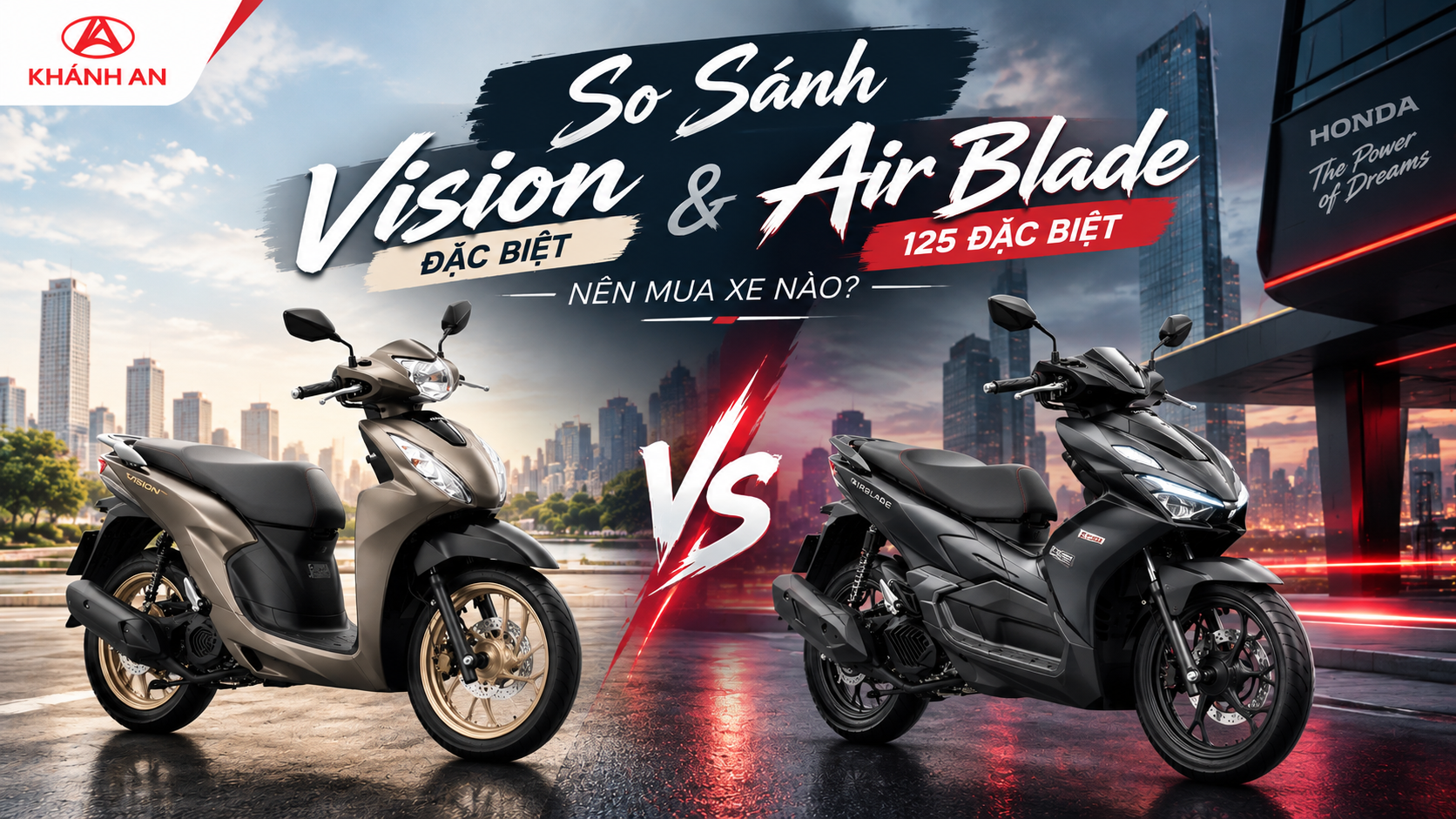 So Sánh Vision Đặc biệt Và Air Blade 125 Đặc biệt: Nên Mua Xe Nào?