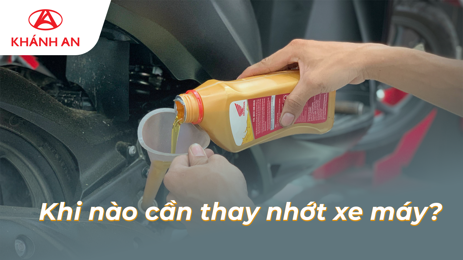 Khi nào cần thay nhớt xe máy?