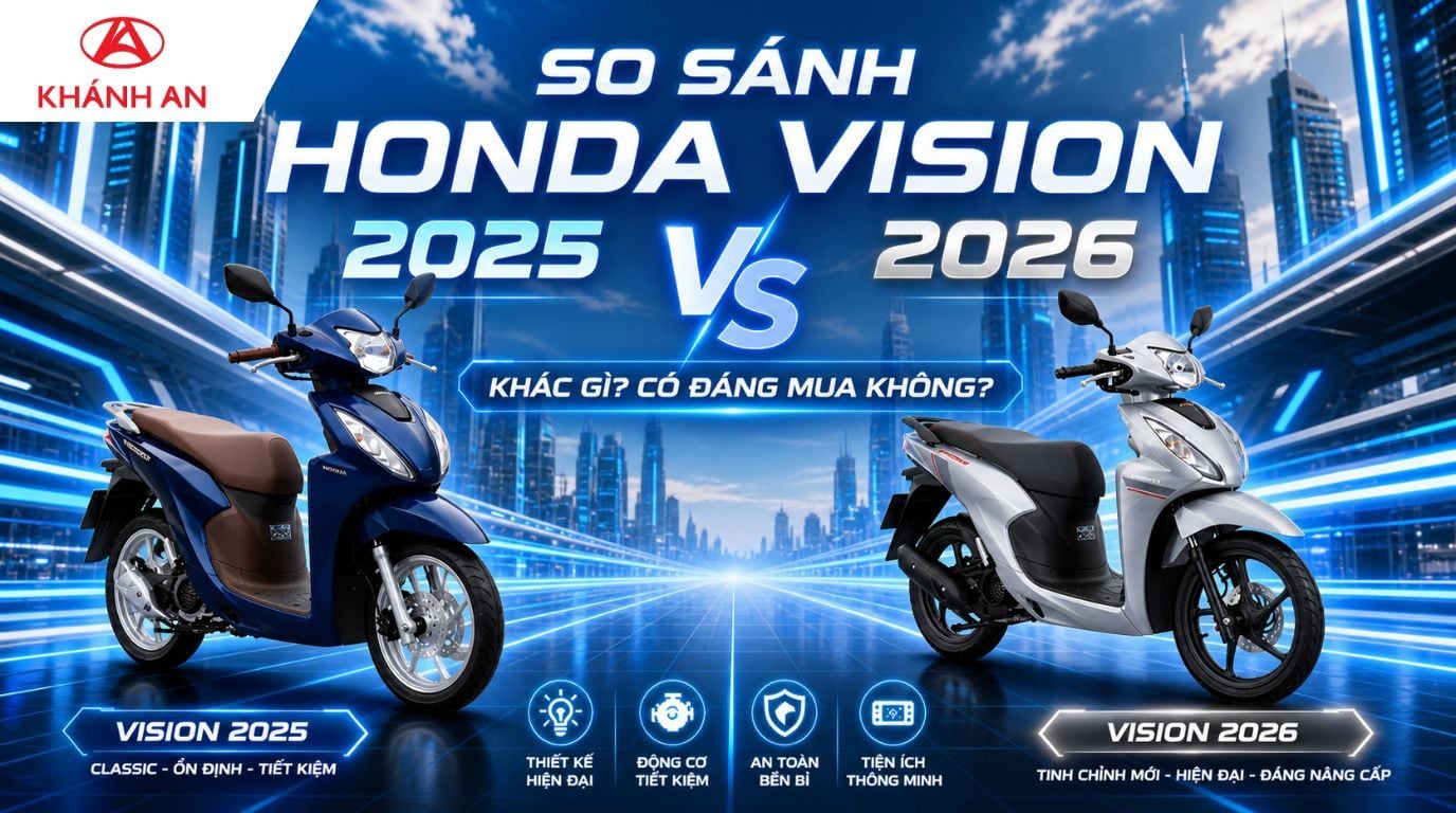 So Sánh Honda Vision 2026 và 2025: Khác Gì? Có Đáng Mua Không?