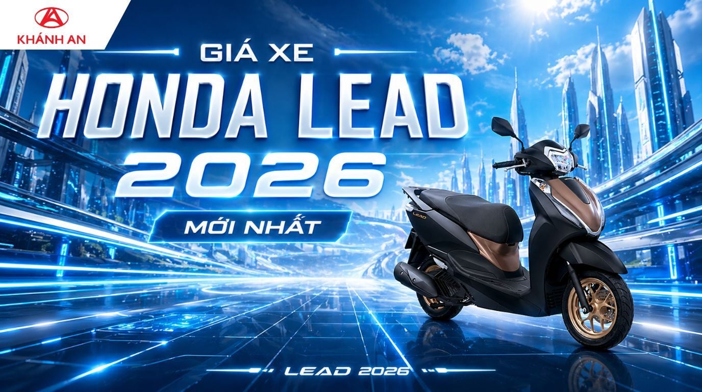 Giá Honda Lead 2026 Bao Nhiêu? Cập Nhật Mới Nhất 2026 Giá Lăn Bánh & Màu Xe