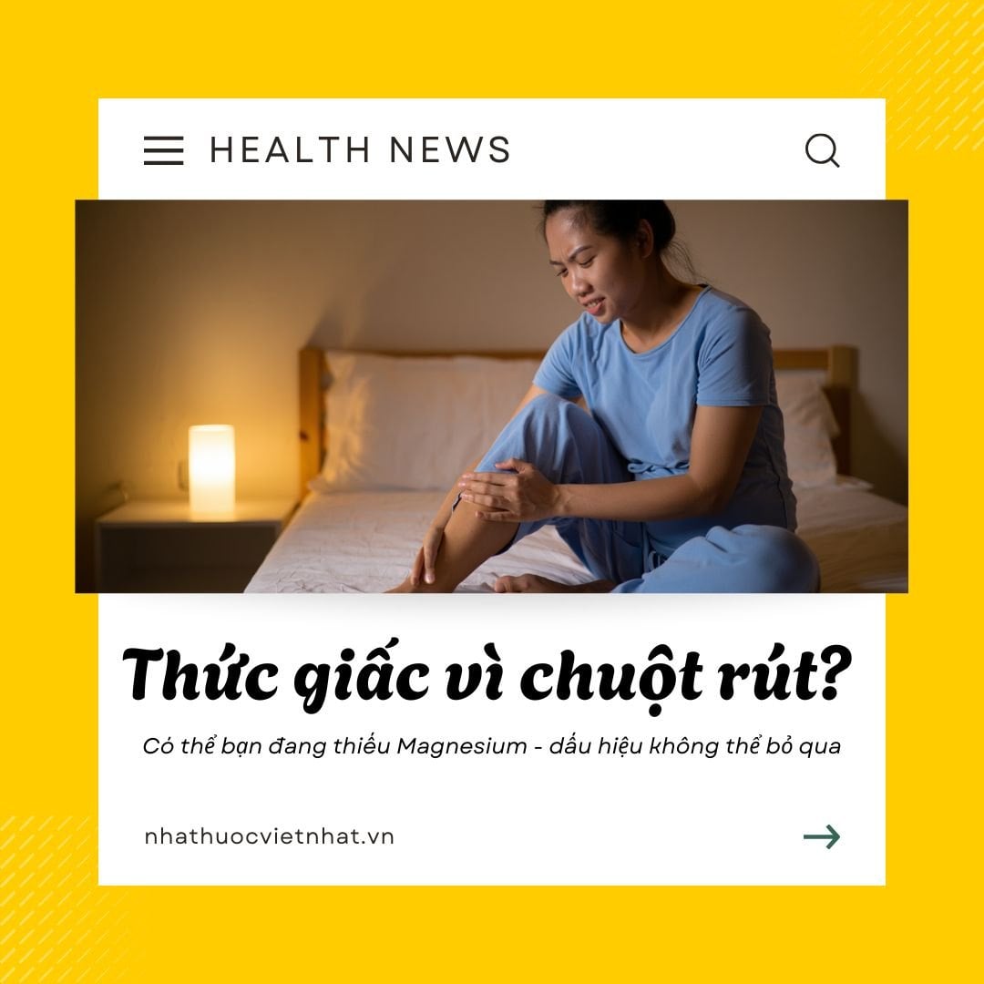 Thức giấc vì chuột rút? Có thể bạn đang thiếu Magnesium - dấu hiệu không thể bỏ qua