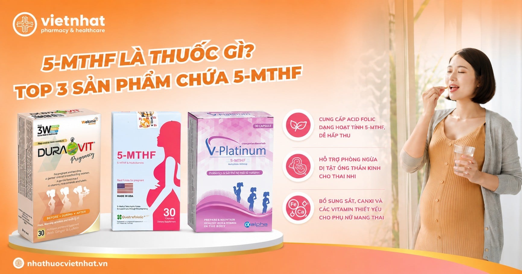 5-MTHF là thuốc gì? Top 3 sản phẩm chứa 5-MTHF trên thị trường 2025