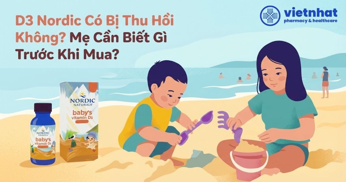 D3 Nordic Có Bị Thu Hồi Không? Mẹ Cần Biết Gì Trước Khi Mua?