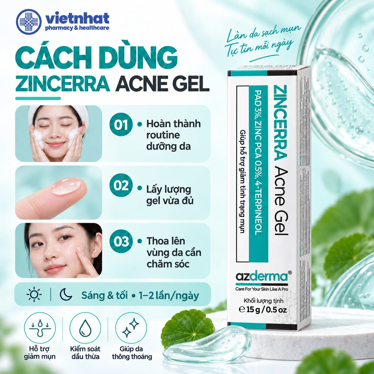 nhathuocvietnhat.vn-cách sử dụng Zincerra Acne Gel trên vùng da cần chăm sóc