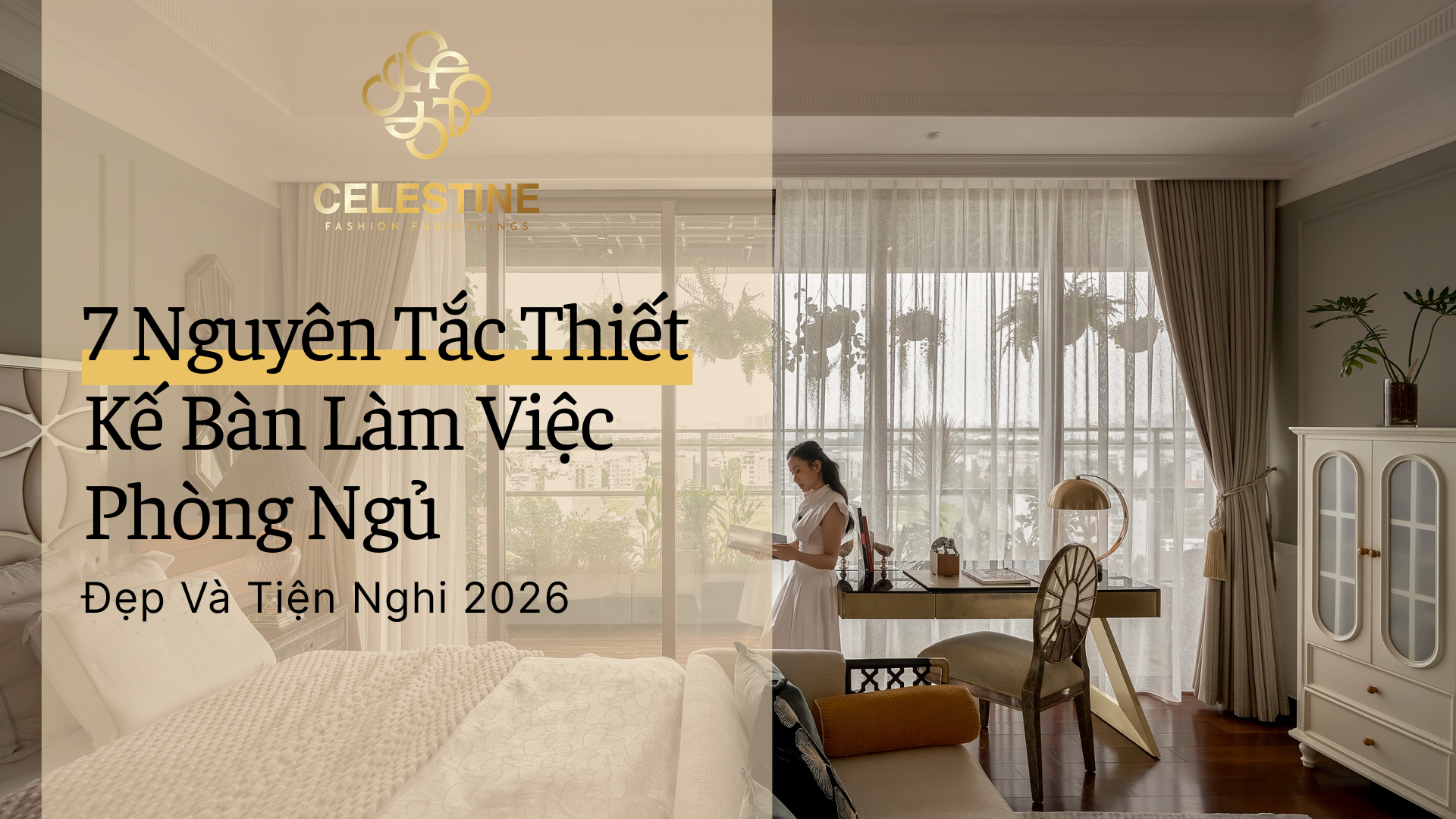 7 Nguyên Tắc Thiết Kế Bàn Làm Việc Phòng Ngủ Đẹp Và Tiện Nghi