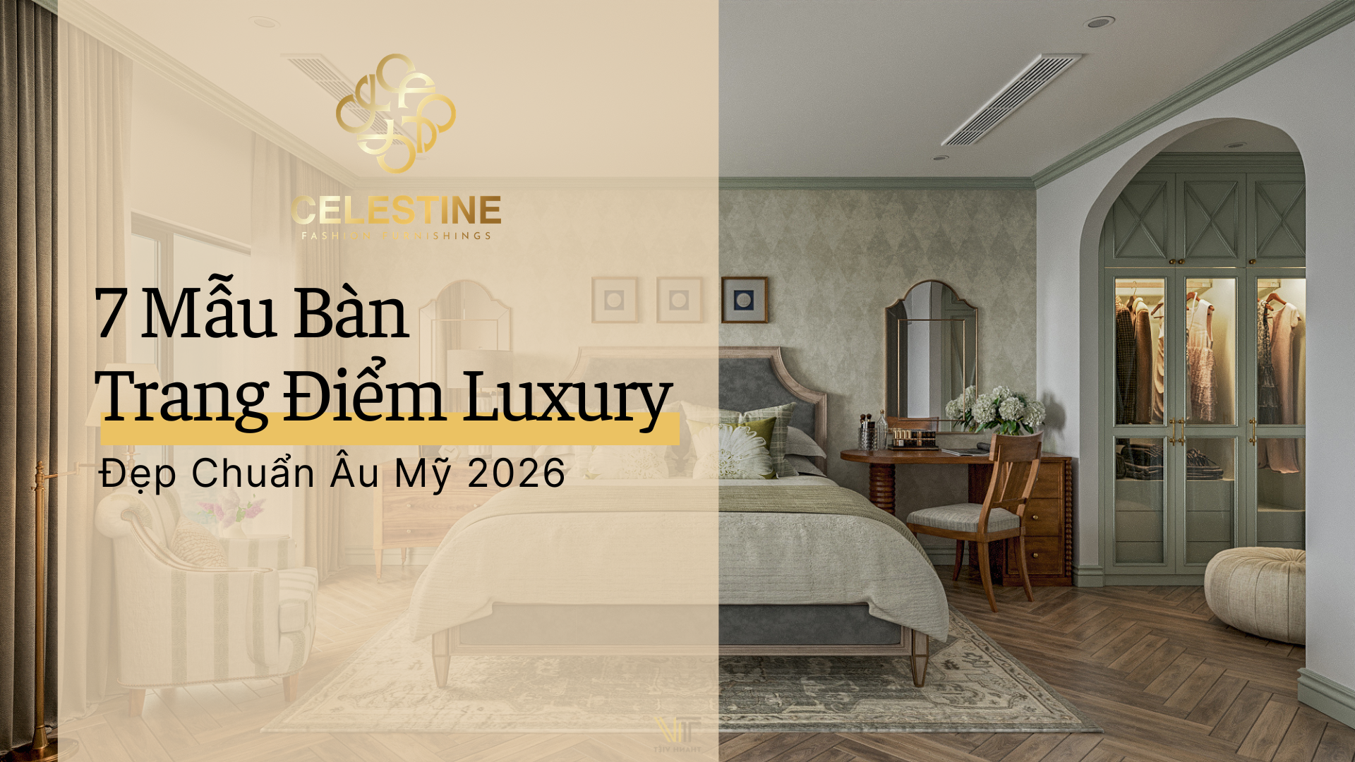 7 Mẫu Bàn Trang Điểm Luxury Đẹp Chuẩn Âu Mỹ 2026