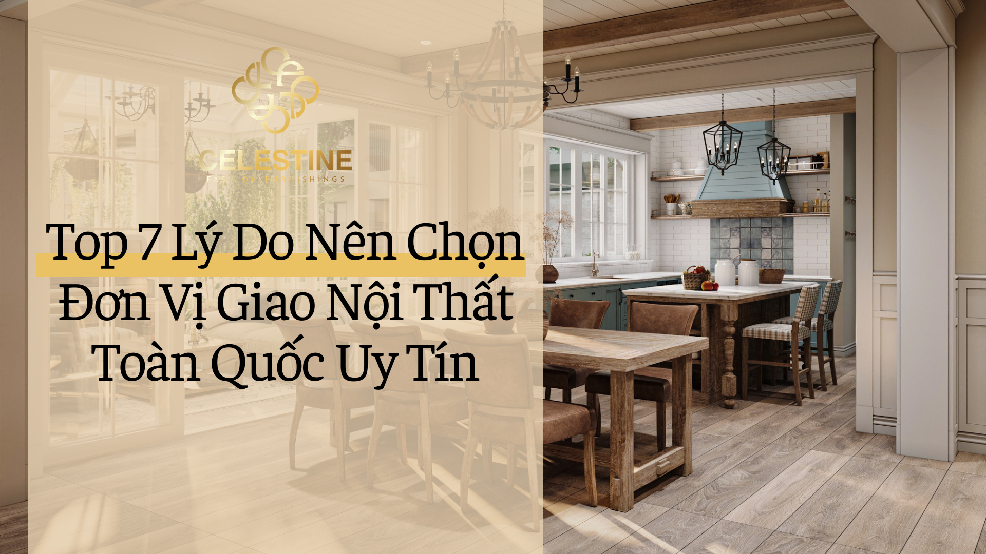 Top 7 Lý Do Nên Chọn Đơn Vị Giao Nội Thất Toàn Quốc Uy Tín