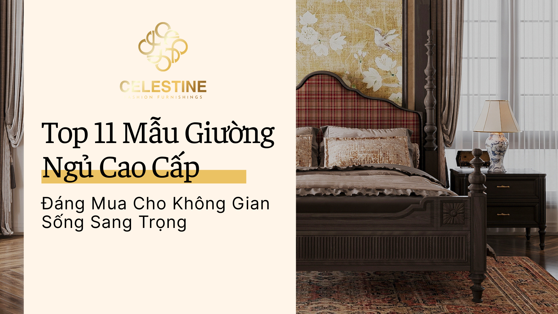 Top 11 Mẫu Giường Ngủ Cao Cấp Đáng Mua Cho Không Gian Sống Sang Trọng