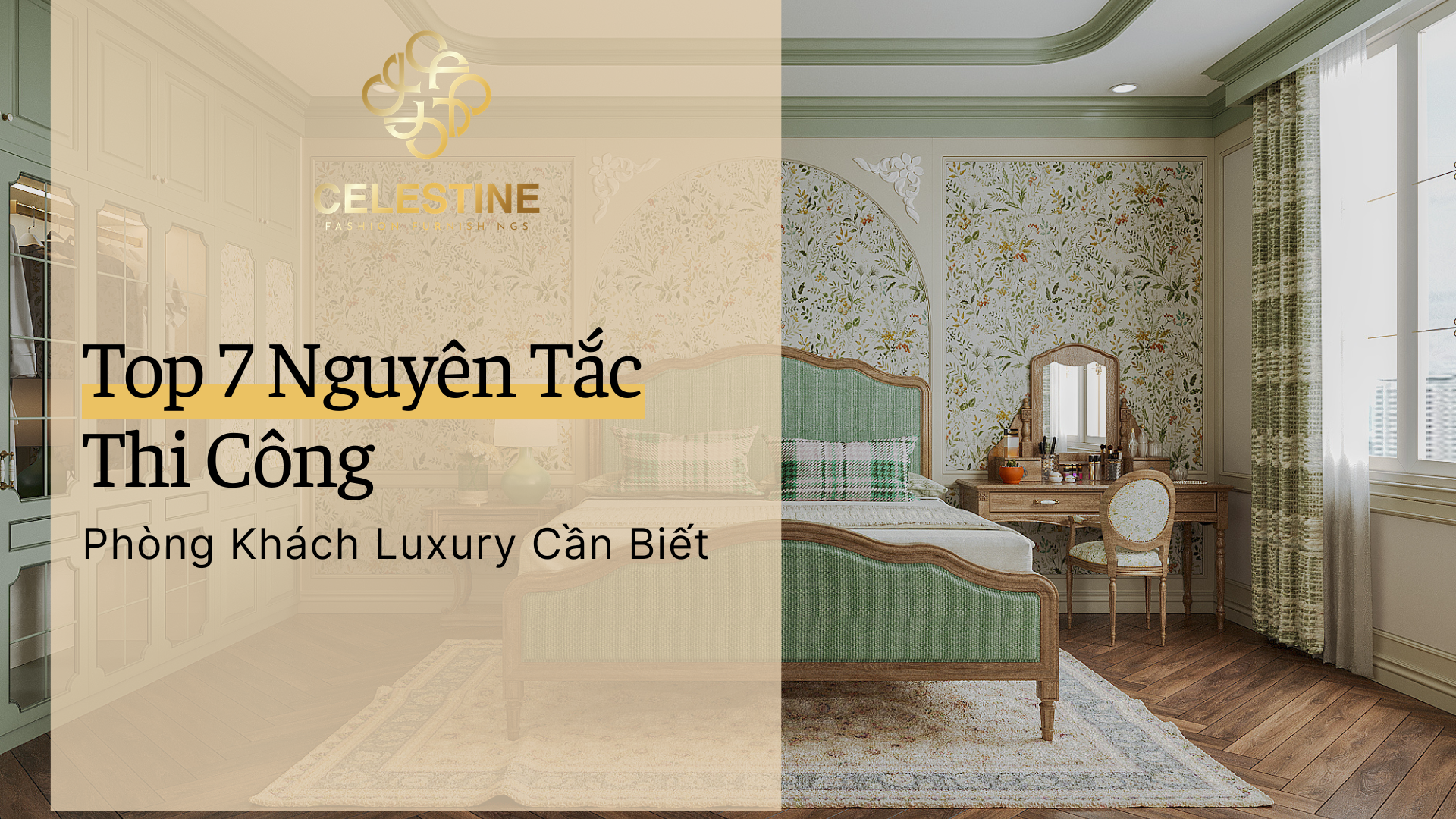 Top 7 Bí Quyết Thiết Kế Phòng Ngủ Luxury