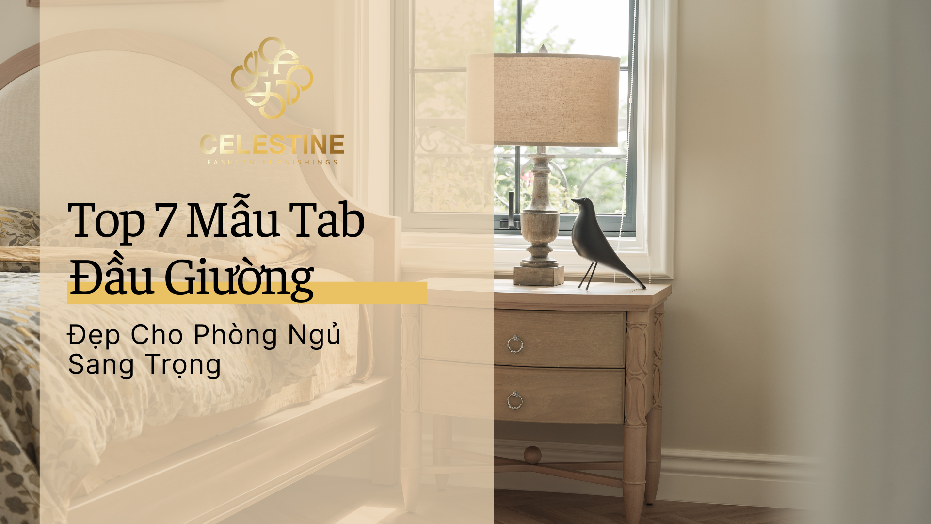 Top 7 Mẫu Tab Đầu Giường Đẹp Cho Phòng Ngủ Sang Trọng