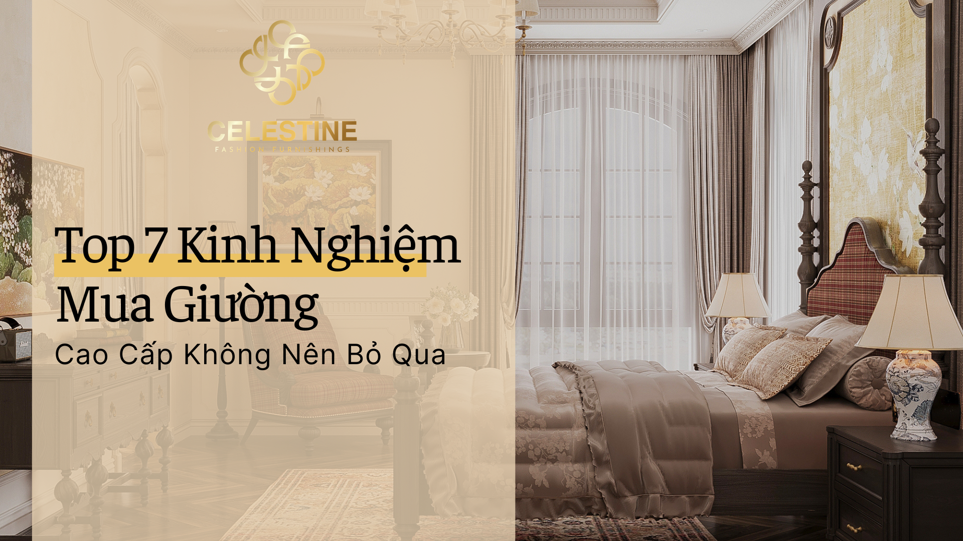 Top 7 Kinh Nghiệm Mua Giường Cao Cấp Không Nên Bỏ Qua