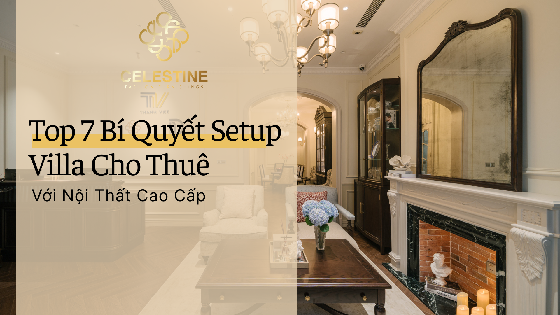 Top 7 Bí Quyết Setup Villa Cho Thuê Với Nội Thất Cao Cấp