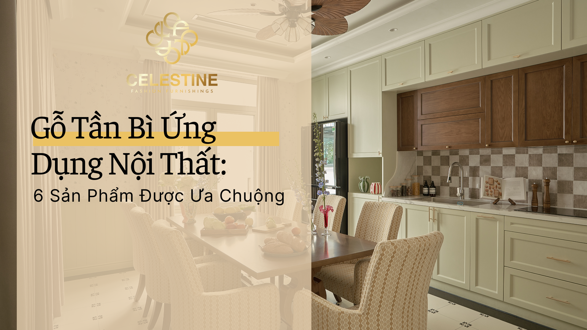 Gỗ Tần Bì Ứng Dụng Nội Thất: 6 Sản Phẩm Được Ưa Chuộng