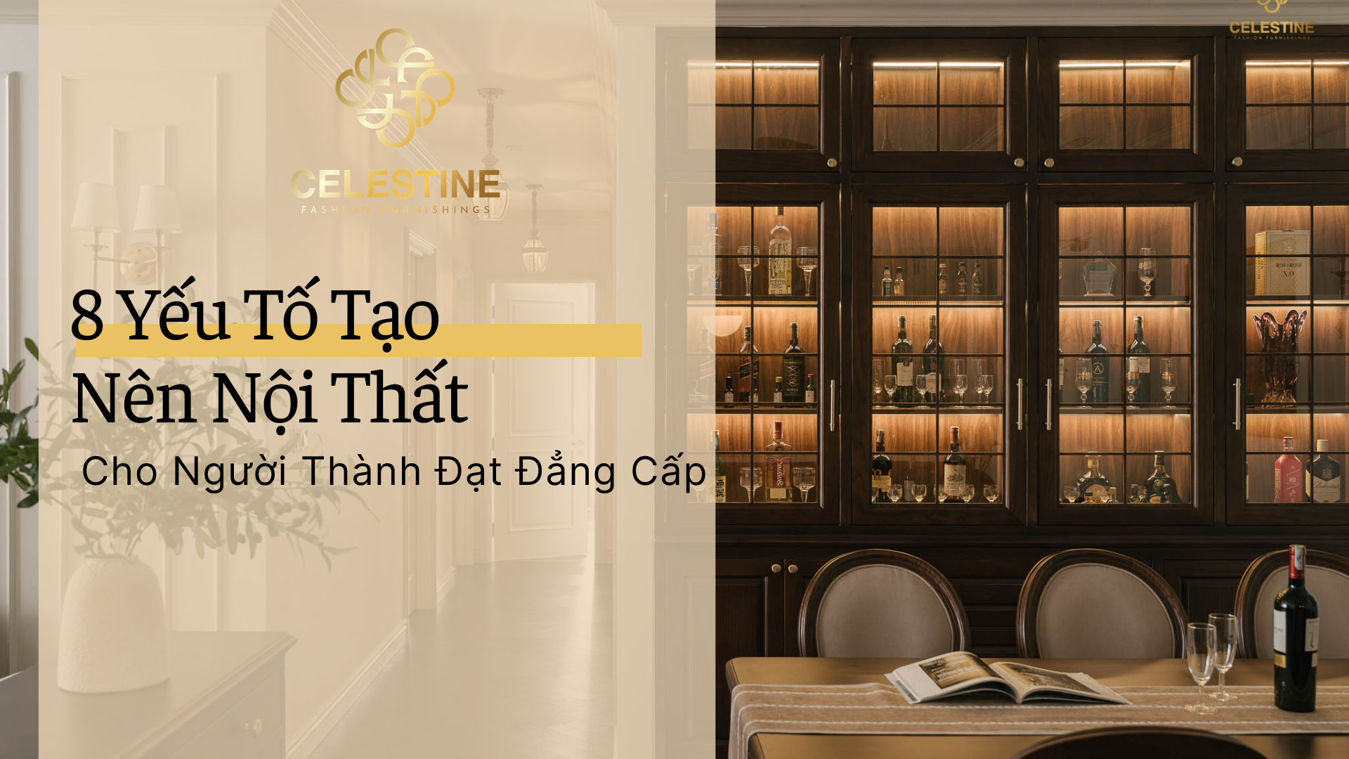 8 Yếu Tố Tạo Nên Nội Thất Cho Người Thành Đạt Đẳng Cấp