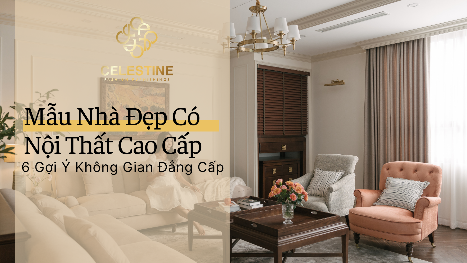 Mẫu Nhà Đẹp Có Nội Thất Cao Cấp: 6 Gợi Ý Không Gian Đẳng Cấp