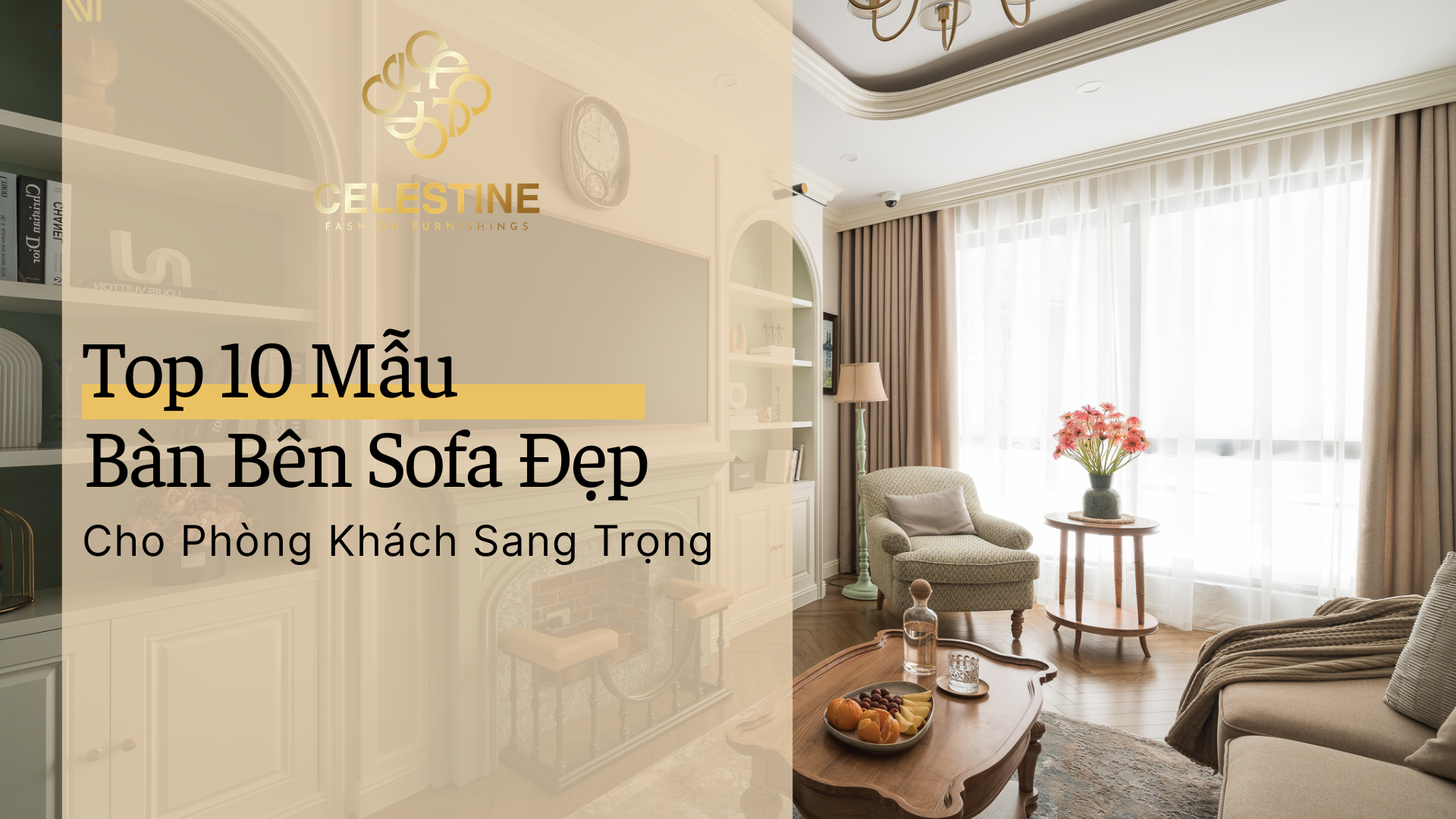 Top 10 Mẫu Bàn Bên Sofa Đẹp Cho Nội Thất Cao Cấp 2026