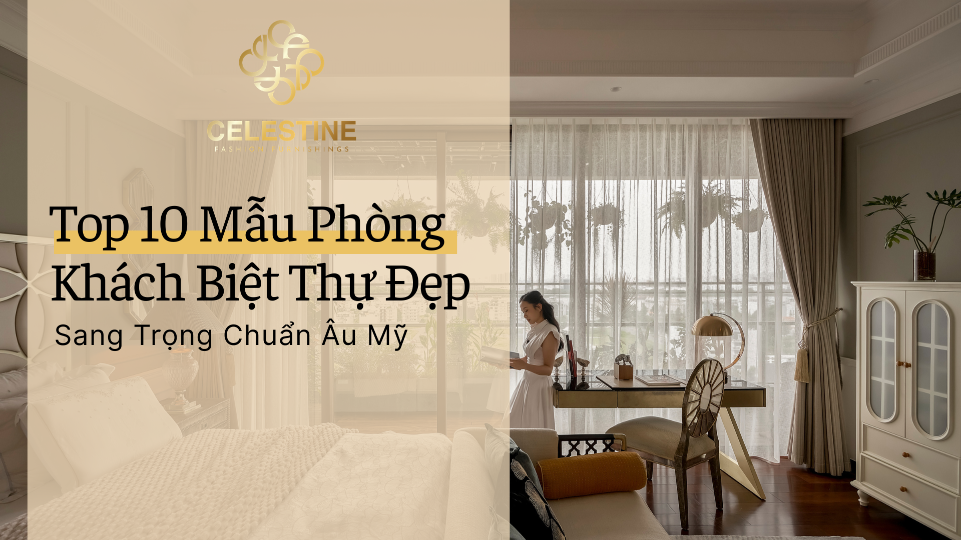 Top 10 Mẫu Phòng Khách Biệt Thự Đẹp Sang Trọng Chuẩn Âu Mỹ