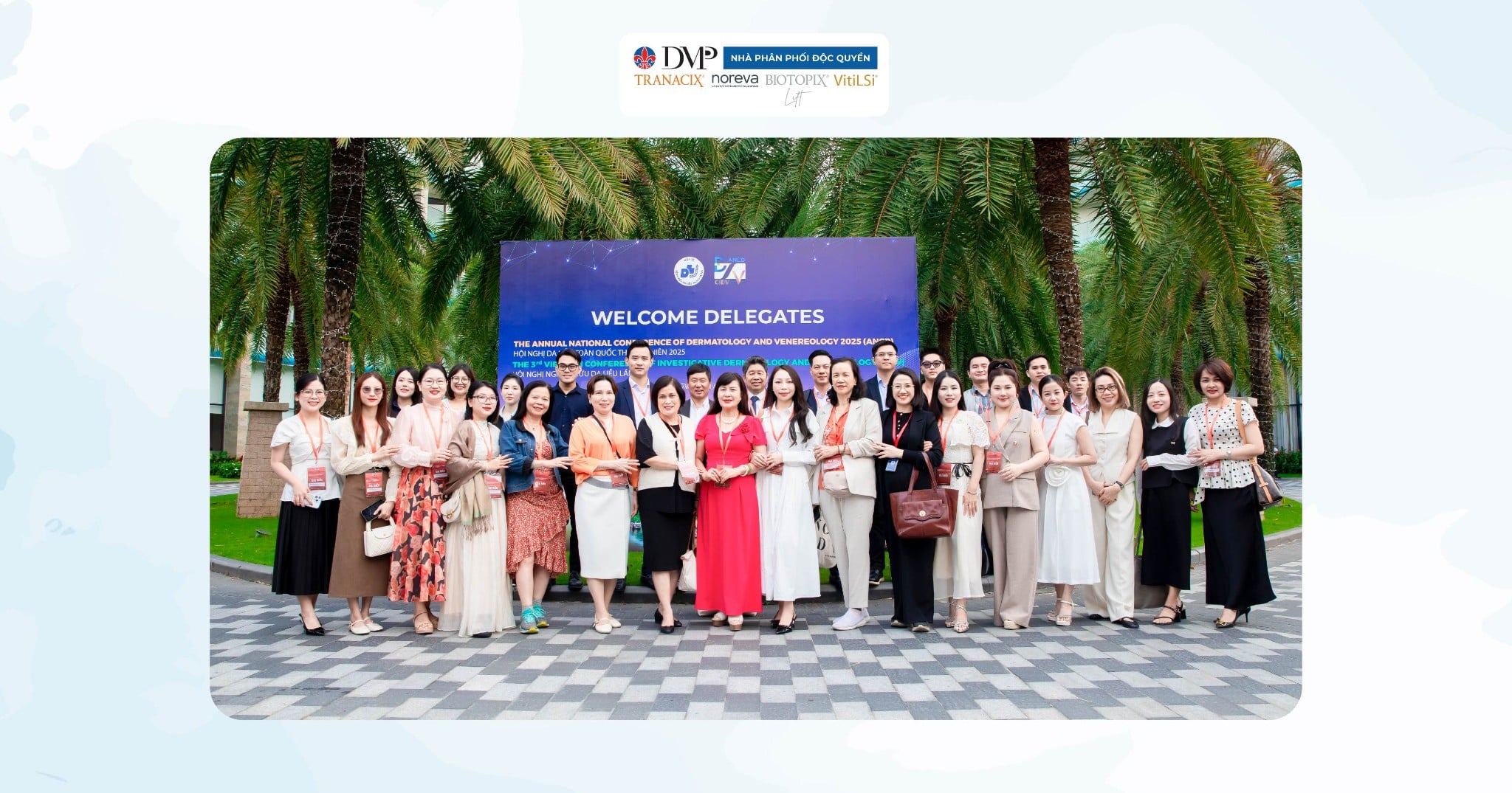 DMP VIỆT PHÁP & ĐOÀN ĐẠI BIỂU THAM DỰ HỘI NGHỊ DA LIỄU TOÀN QUỐC 2025