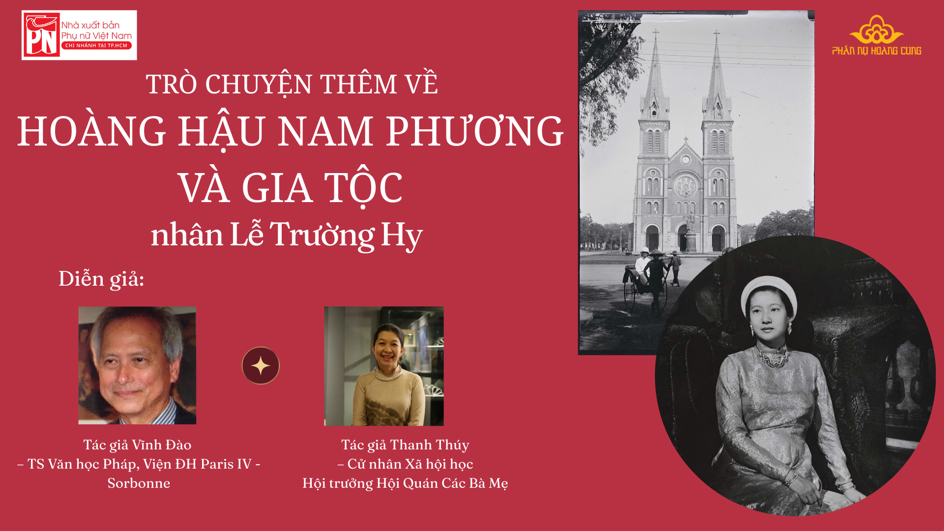 Phấn Nụ Hoàng Cung tham dự buổi toạ đàm “Trò chuyện thêm về Hoàng hậu Nam Phương và gia tộc nhân lễ Trường Hy”