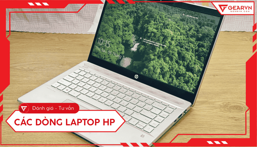 Tổng hợp các dòng laptop HP: Hướng dẫn chọn mua chi tiết