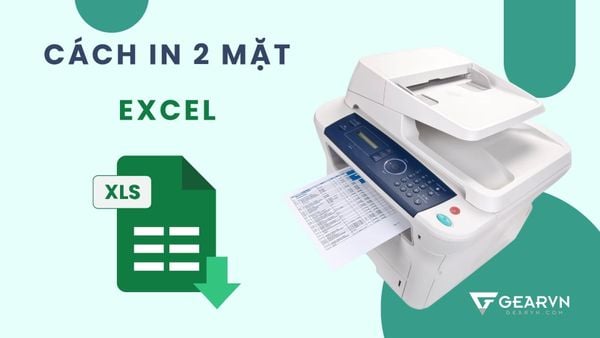 Kinh nghiệm in 2 mặt trong Excel để không bị lỗi file