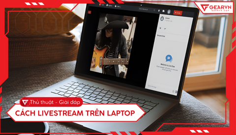 Cách livestream trên laptop qua OBS, FaceBook, Youtube,...