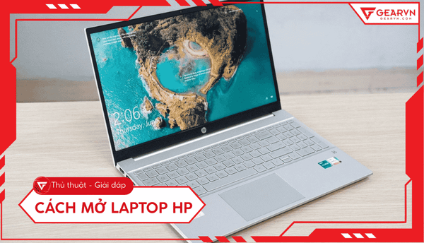 Cách mở laptop HP: Khắc phục lỗi không lên nguồn hiệu quả