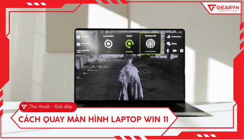 7 cách quay màn hình laptop Windows 11 miễn phí và trả phí