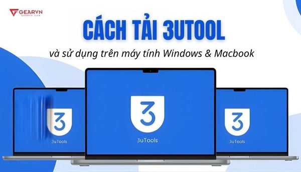 Cách tải 3uTool và sử dụng trên máy tính Windows & Macbook