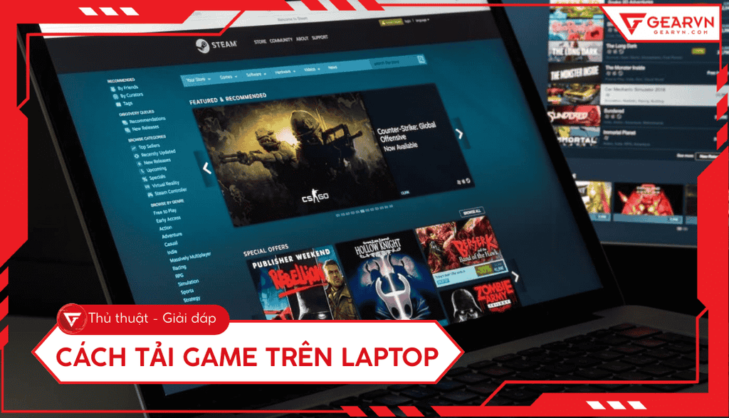 Cách tải game trên laptop 2025: An toàn, nhanh, tối ưu nhất