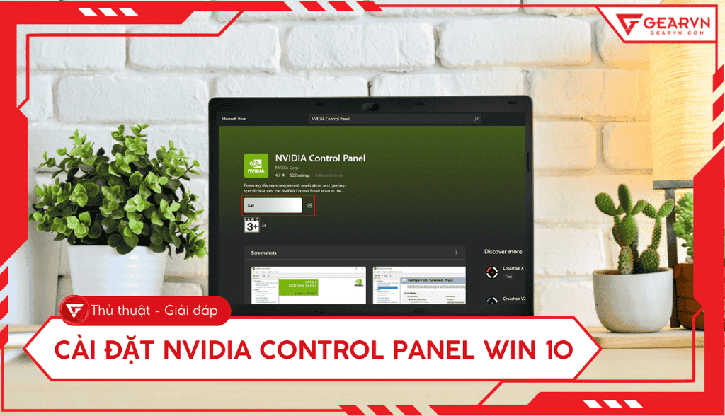 Cài đặt NVIDIA Control Panel Win 10 và khắc phục lỗi chi tiết