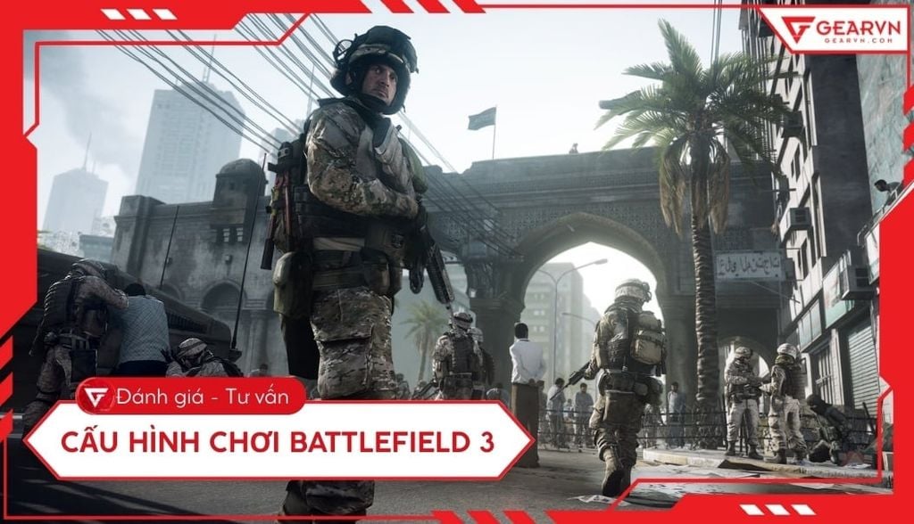 Cấu hình chơi Battlefield 3 trên máy tính, PC chi tiết 2026