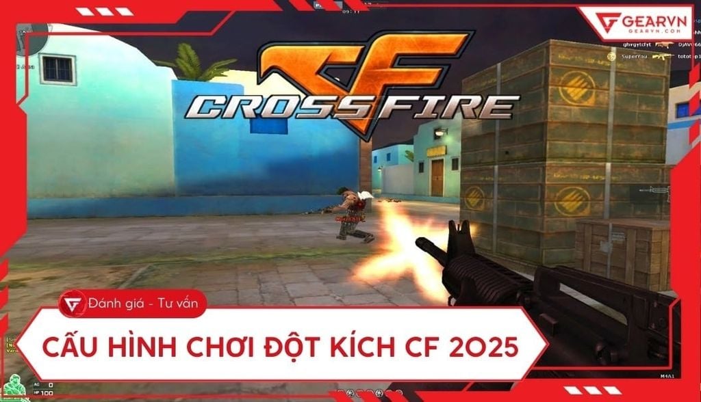 Cấu hình chơi Đột Kích CF 2025: PC, Laptop từ Tối thiểu đến Max Setting