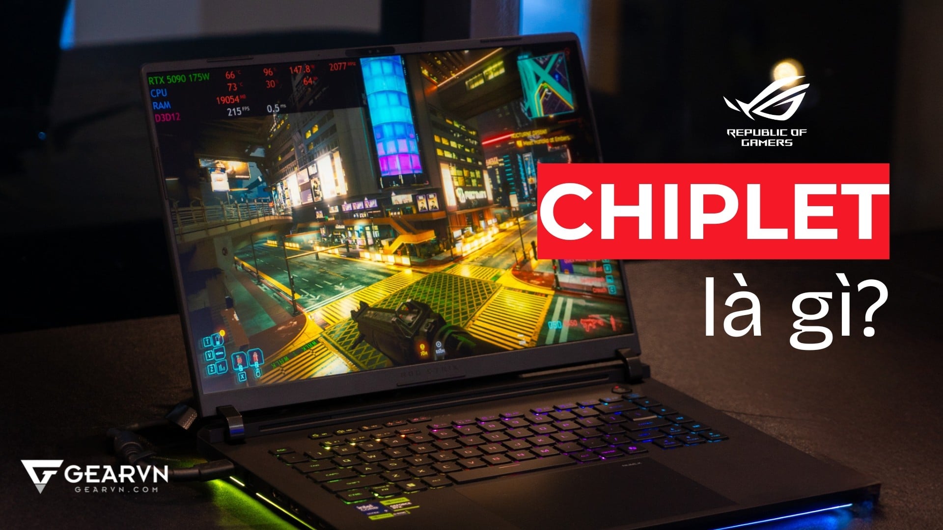 Chiplet là gì? Có nên mua laptop gaming sử dụng CPU chiplet – GEARVN.COM