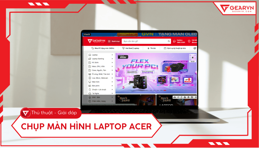 Cách chụp màn hình laptop Acer: 9 phương pháp chi tiết nhất