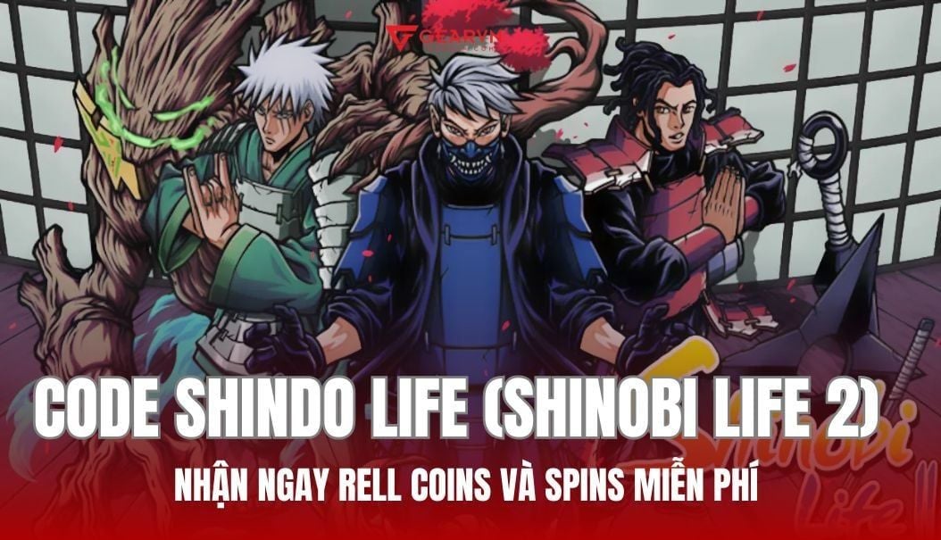 Full danh sách Code Shindo Life (code Shinobi Life 2) mới nhất 2025