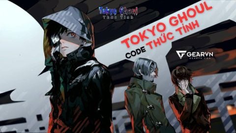 Tổng hợp code game Tokyo Ghoul Thức Tỉnh mới nhất 2026