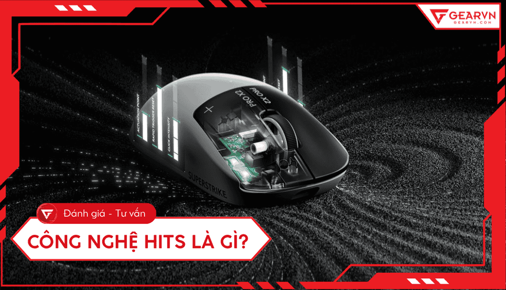Công nghệ HITS trên chuột Logitech Pro X2 Superstrike là gì?