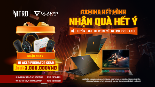 [SỰ KIỆN] ƯU ĐÃI GAMING HẾT MÌNH – NHẬN QUÀ HẾT Ý CÙNG ACER & GEARVN